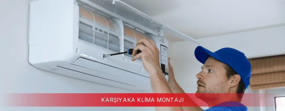 Karşıyaka İlçemi Dijitsu Klima Montajı
